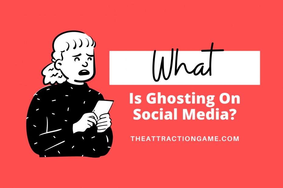 ghosting, ghosting on social media, what is ghosting,ghosted