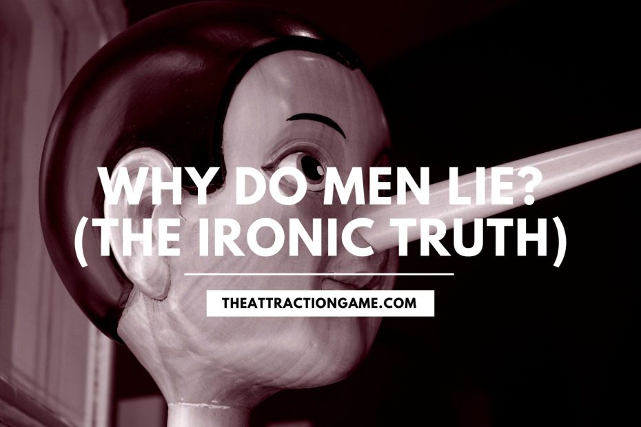 why do men lie